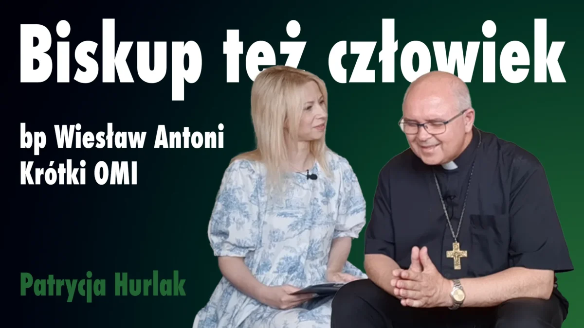 Biskup też człowiek – bp Wiesław Antoni Krótki OMI