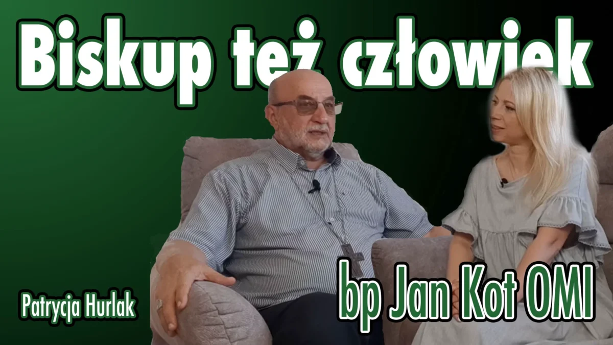 Biskup też człowiek – bp Jan Kot OMI