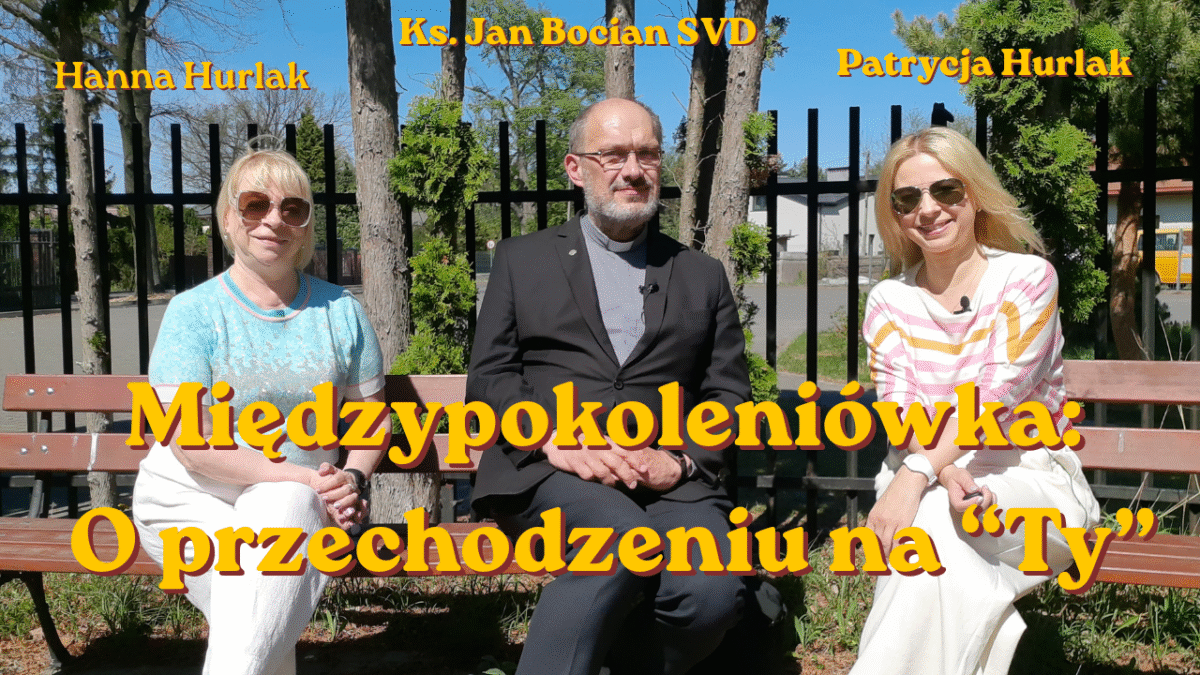 Międzypokoleniówka: O przechodzeniu na „Ty”